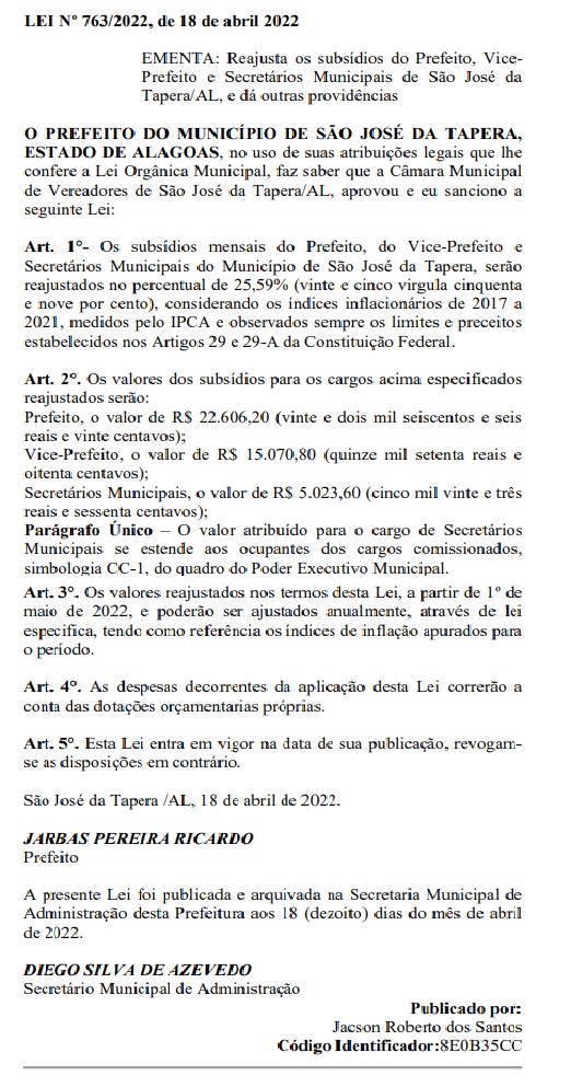 Lei Nº 763/2022, de 18 de abril, que reajusta os salários do Prefeito Jarbas Ricardo, de sua irmã, a vice-prefeito e os secretários de Tapera, publicada no Diário Oficial dos Municípios